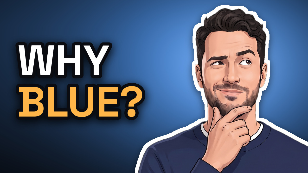 Why blue?
