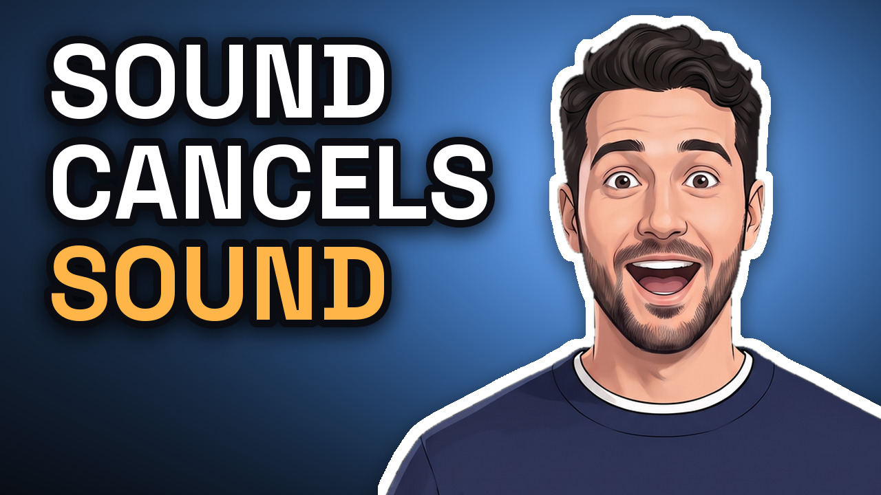 Sound cancels sound